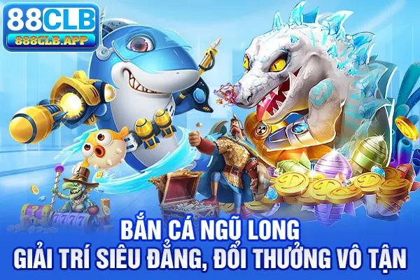 Bắn cá ngũ long