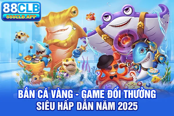 Bắn cá vàng