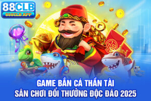 Bắn cá thần tài