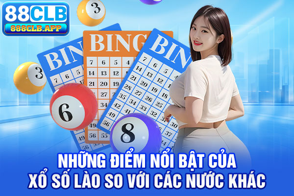 Những điểm nổi bật của xổ số Lào so với các nước khác