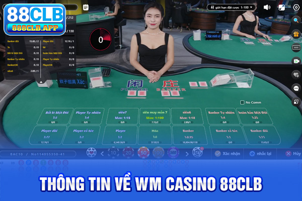 Thông tin về WM Casino 88clb