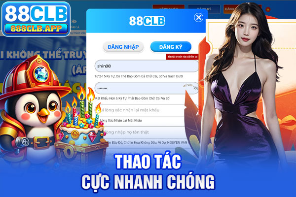 Thao tác đăng ký 88CLB cực nhanh chóng